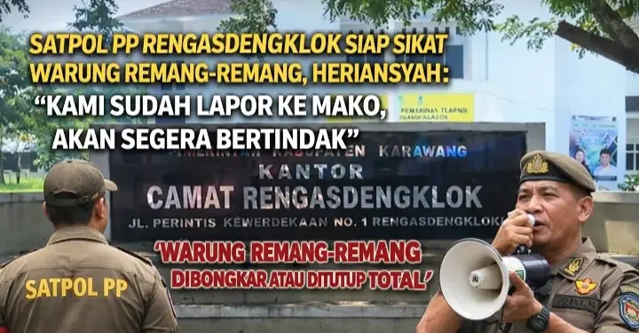 Warung Remang-remang Rengas Dengklok, Heriansyah: “Kami Sudah Lapor ke Mako, Akan Segera Bertindak”